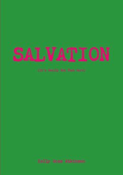 Salvation (It's Really Not That Hard) - Atkinson, Kelly