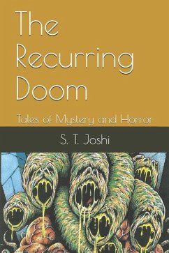 The Recurring Doom: Tales of Mystery and Horror - Joshi, S. T.
