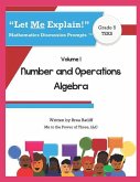 Let Me Explain! Mathematics Discussion Prompts(tm): Number and Operations; Algebra