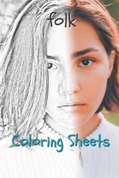 Folk Coloring Sheets: 30 Folk Drawings, Coloring Sheets Adults Relaxation, Coloring Book for Kids, for Girls, Volume 15 - Books, Coloring