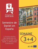 Conversations quotidiennes en espagnol pour vous aider à apprendre l'espagnol - Semaine 3/Semaine 4