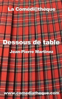 Dessous de table: Un boulevard politique - Martinez, Jean-Pierre