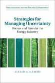 Strategies for Managing Uncertainty