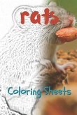 Rat Coloring Sheets: 30 Rat Drawings, Coloring Sheets Adults Relaxation, Coloring Book for Kids, for Girls, Volume 4