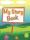My Story Book: write and draw your own unique stories - get creative and share your stories