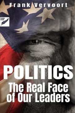 Politics: The Real Face of Our Leaders - Vervoort, Frank