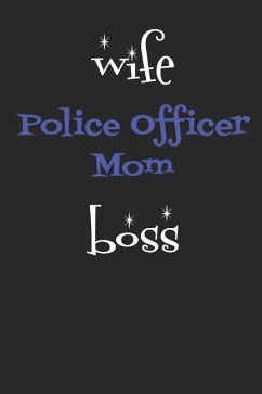 Wife Police Officer Mom Boss - Publishing, Windstone