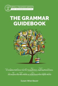 The Grammar Guidebook - Bauer, Susan Wise