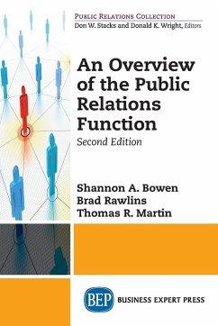 An Overview of The Public Relations Function, Second Edition - Bowen, Shannon A.; Rawlins, Brad; Martin, Thomas R.