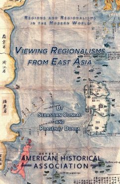 Viewing Regionalisms from East Asia - Conrad, Sebastian; Print