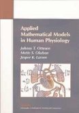 Applied Mathematical Models in Human Physiology