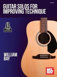 Guitar Solos for Improving Technique - Bay, William