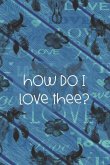 How Do I Love Thee?: Blue Boho Skull