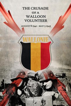 The Crusade of a Walloon Volunteer - Villani, Gerry