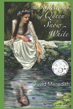 The Reflections of Queen Snow White - Meredith, David