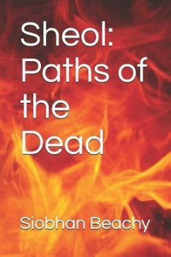 Sheol: Paths of the Dead - Maquet, Joann; Beachy, Siobhan Lake