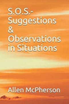 S.O.S.-Suggestions & Observations in Situations - McPherson, Allen