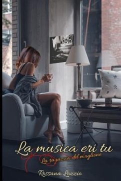 La Musica Eri Tu: La Ragazza del Maglione - Lozzio, Rossana