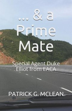 ... & a Prime Mate: Special Agent Duke Elliot from Eaca - McLean, Patrick G.