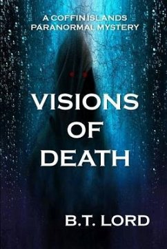 Visions of Death - Lord, B. T.