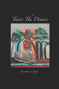 Twice The Demise - Joseph, Maureen