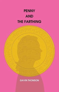 Penny And The Farthing - Publishing, Shaggydoggs; Thomson, Gavin