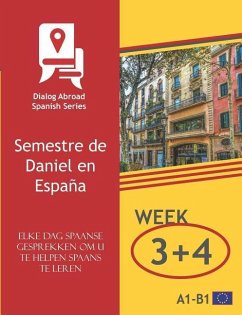 Elke dag Spaanse gesprekken om u te helpen Spaans te leren - Week 3/Week 4 - Books, Dialog Abroad