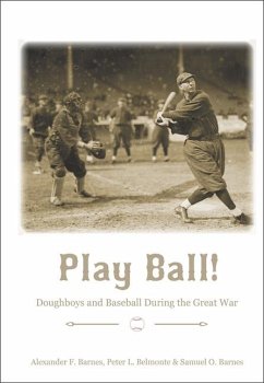 Play Ball! - Barnes, Alexander F; Belmonte, Peter L; Barnes, Samuel O