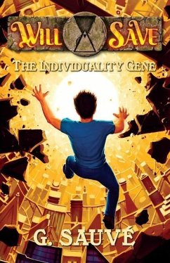 The Individuality Gene: A Time Travel Adventure - Sauvé, G.