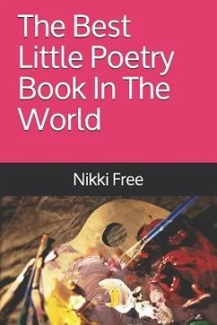 The Best Little Poetry Book in the World - Free, Nikki