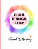 Hand Lettering: EL ARTE DE DIBUJAR LETRAS.100 pgs. Dot Pad Hojas Punteadas. Practica y domina el Hand Lettering, Crea tu propia Caligr