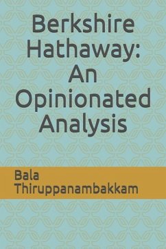 Berkshire Hathaway: An Opinionated Analysis - Thiruppanambakkam, Bala