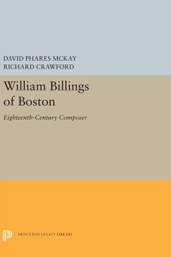 William Billings of Boston - McKay, David Phares; Crawford, Richard