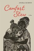 Comfort Stew: A Play