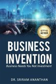 Business Invention: Business needs you not Investment