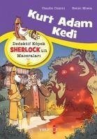 Kurt Adam Kedi - Dedektif Köpek Sherlockun Maceralari - Mosca, Renzo; Comini, Claudio