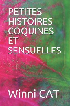 Petites Histoires Coquines Et Sensuelles - Corsica, Ambre; Cat, Winni