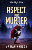Aspect for Murder: A Murder Mystery with an Astrological Touch