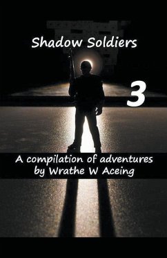 Shadow Soldiers #3 - Aceing, Wrathe W.