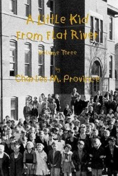A Little Kid From Flat River; Volume Three - Province, Charles