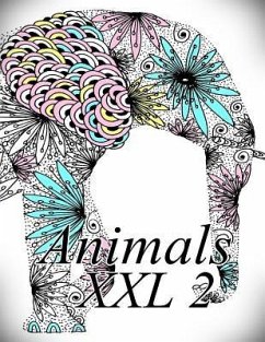 Animals XXL 2: Coloring Book for Adults and Kids - The Art of You