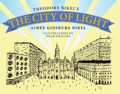 The City of Light - Bikel, Theodore; Bikel, Aimee Ginsburg