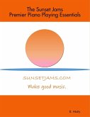 The Sunset Jams Premier Piano Playing Essentials