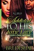Addicted To His Toxic Love