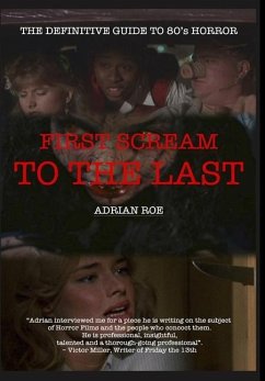 First Scream to the Last - Roe, Adrian