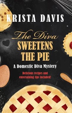 The Diva Sweetens the Pie - Davis, Krista