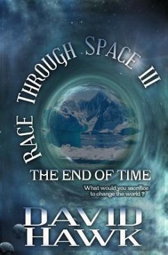 Race Through Space III: The End of Time - Hawk, David