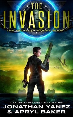 The Invasion: A Gateway to the Galaxy Series - Baker, Apryl; Yanez, Jonathan