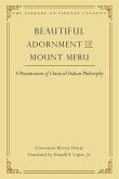 Beautiful Adornment of Mount Meru, 24: A Presentation of Classical Indian Philosophy