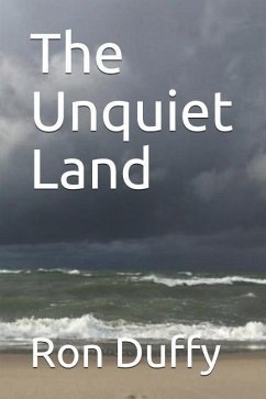 The Unquiet Land - Duffy, Ron